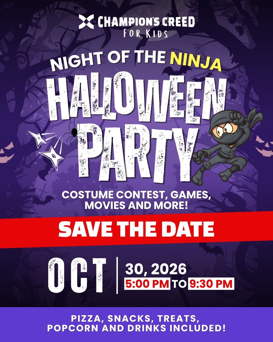 Night of the Ninja Halloween Party, October 30, 2026, Champion's Creed NW and SW